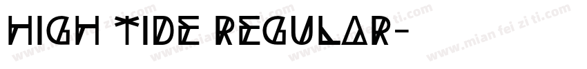 High Tide Regular字体转换